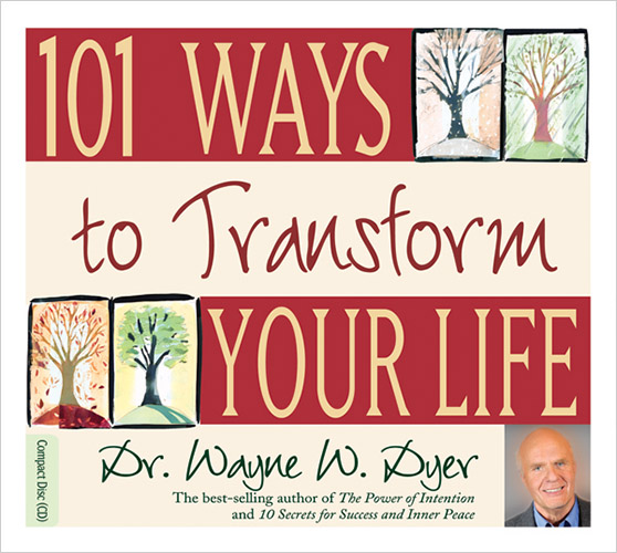 101 Ways To Transform Your Life