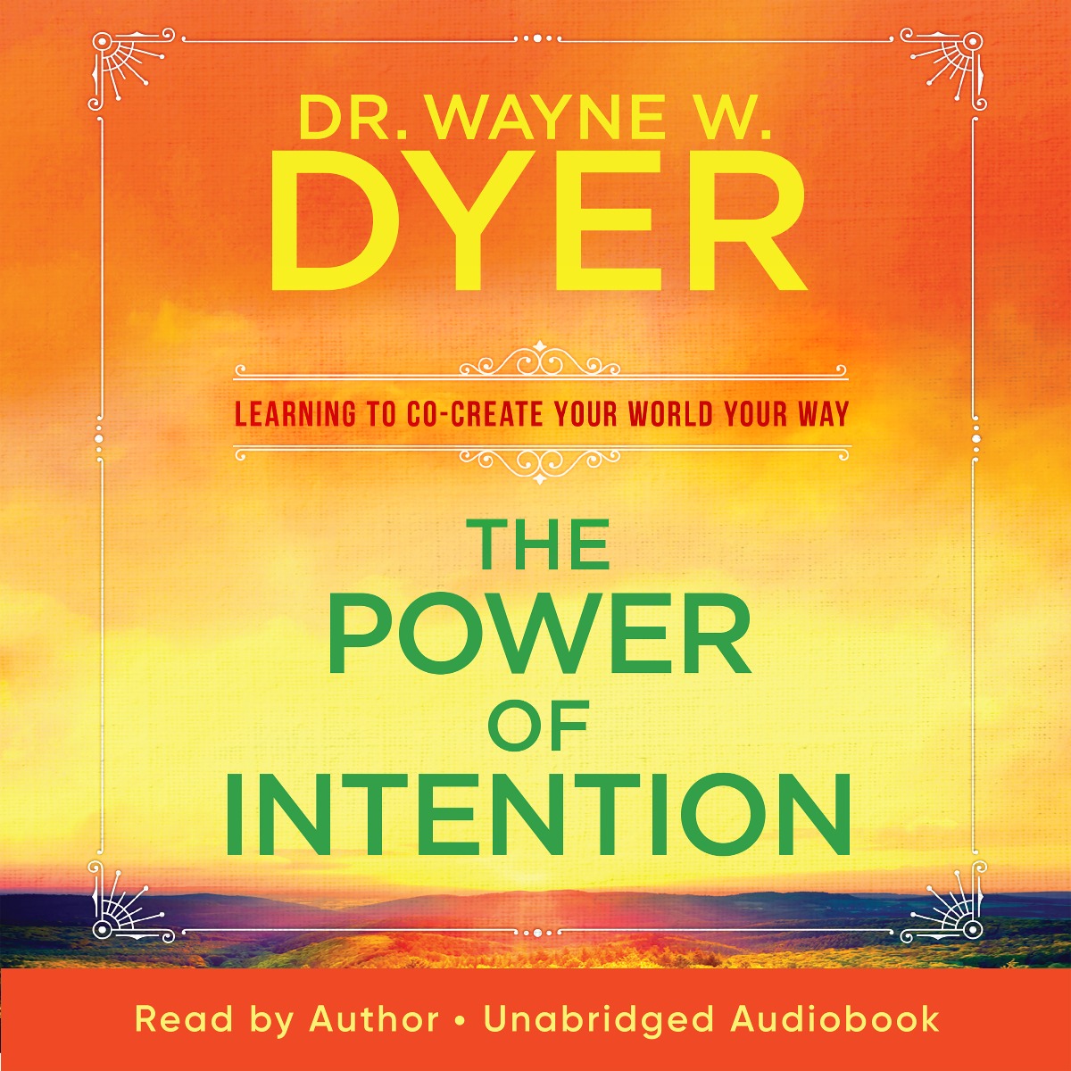 The Power of Intention