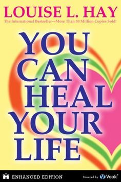 You Can Heal Your Life - Enhanced eBook