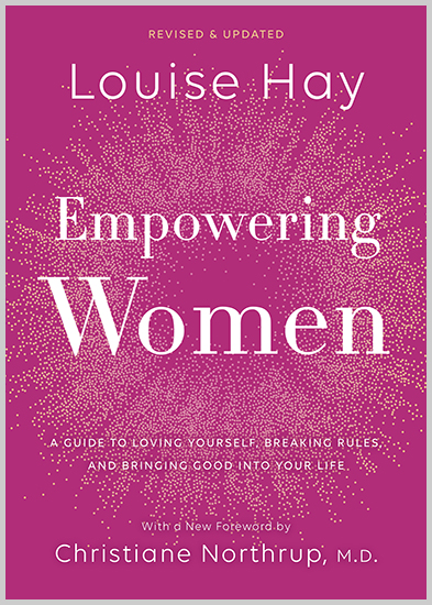 Empowering Women A Guide To Loving Yourself, Breaking Rules, And ...