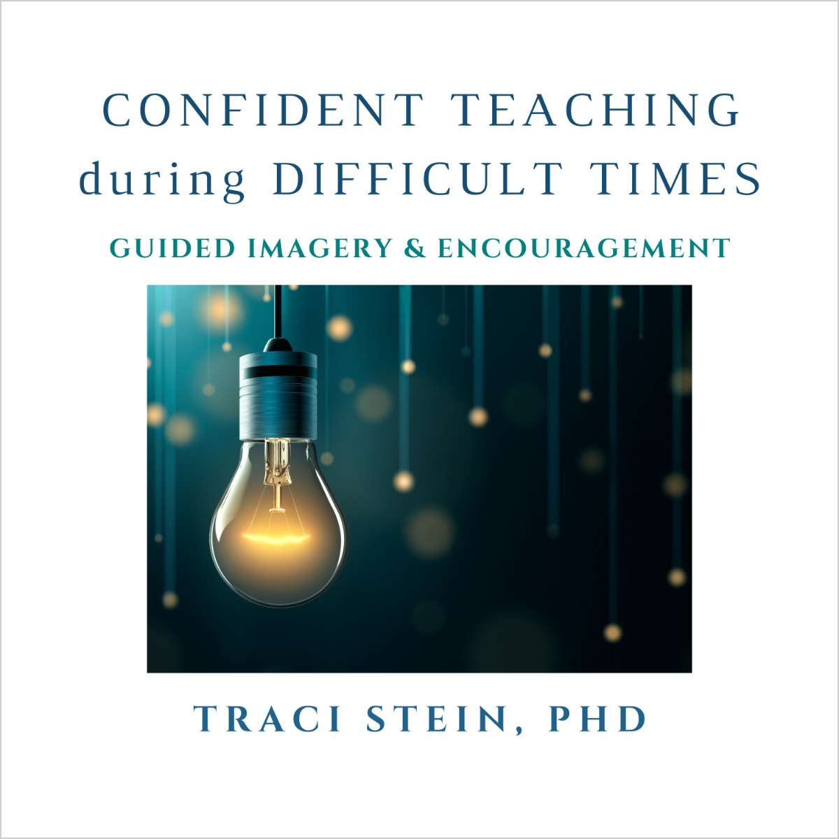 confident-teaching-during-difficult-times