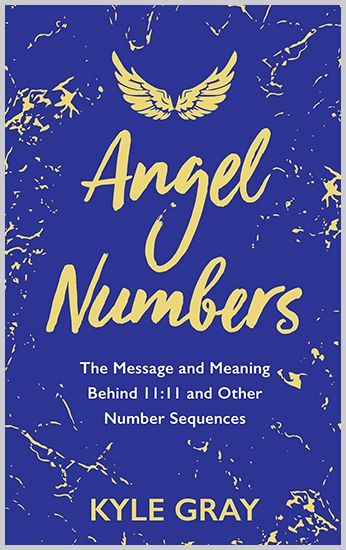 Angel Numbers - The Message and Meaning Behind 11:11 and Other Number ...