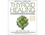 Medical Medium Thyroid Healing