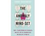 The Anomaly Mind-Set