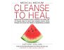 Medical Medium Cleanse to Heal