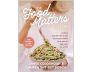 The Food Matters Cookbook