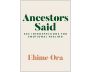 Ancestors Said