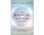 Your Radical Living Challenge