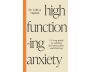 High-Functioning Anxiety