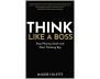 Think Like a Boss