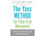 Yass Method for Pain-Free Movement