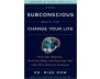 Your Subconscious Brain Can Change Your Life 