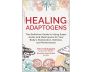 Healing Adaptogens ebook