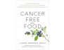 Cancer-Free with Food