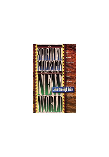 A Spiritual Philosophy For The New World view 1