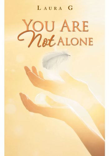 You Are Not Alone by Laura G.  view 1
