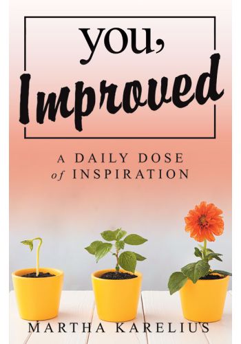 You, Improved by Martha Karelius view 1