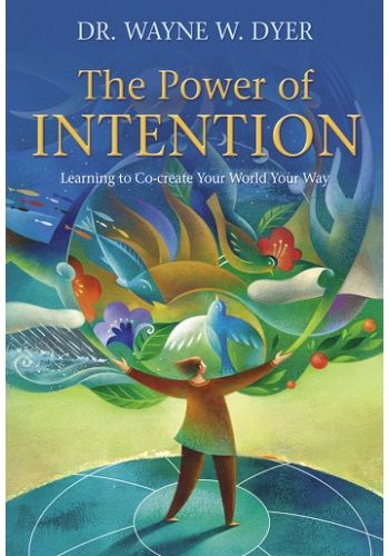 The Power of Intention [洋書] 9781401925963_1.jpg