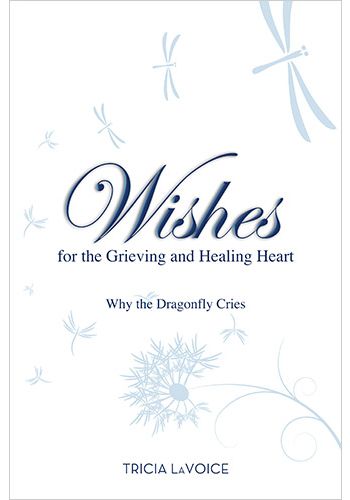 Wishes for the Grieving and Healing Heart view 1