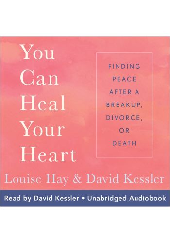 You Can Heal Your Heart (Audio Download)