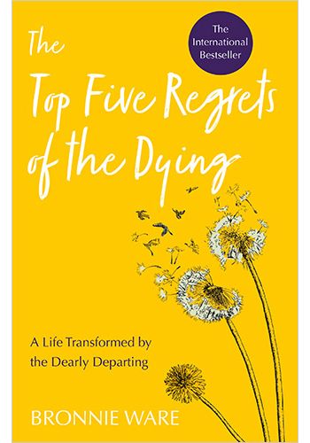 Top Five Regrets of the Dying view 1