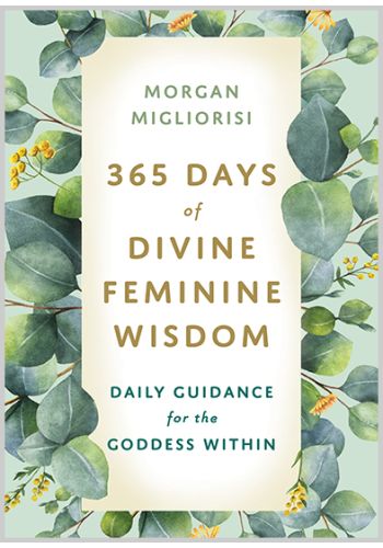 365 Days of Divine Feminine Wisdom view 1