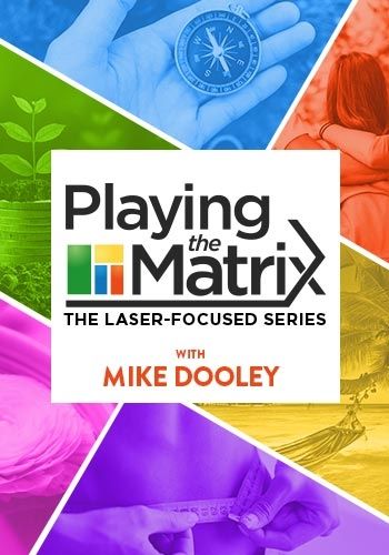 Playing the Matrix: The Laser-Focused Series Online Course view 1