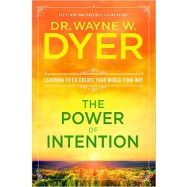 The Power of Intention