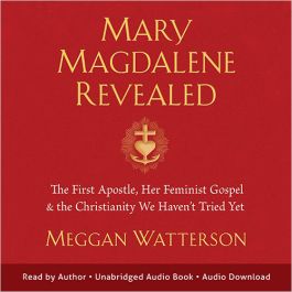 Winslow r 英語版 Mary A. Judge (著)d01 Mary Magdalene Revealed - The First Apostle, Her Feminist Gospel