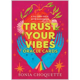 【絶版】Trust Your VIBES Oracle Cards Trust Your Vibes Oracle Cards: A 50-Card Deck with Guidebook
