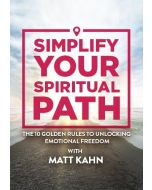 Simplify Your Spiritual Path Online Course