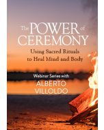 The Power of Ceremony Webinar Series