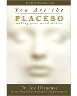 You Are the Placebo