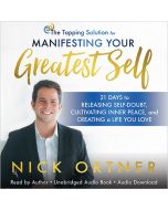 The Tapping Solution for Manifesting Your Greatest Self