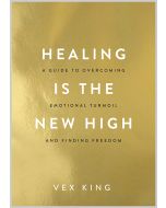 Healing Is the New High