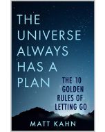 The Universe Always Has a Plan Trade Paperback