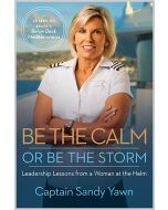 Be the Calm or Be the Storm Hardcover