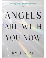 Angels Are with You Now