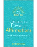 21 Days to Unlock the Power of Affirmations Paperback