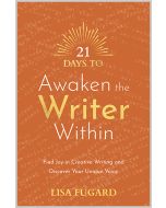 21 Days to Awaken the Writer Within