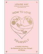 How to Love Yourself