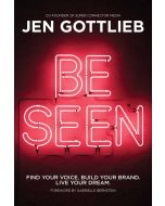 BE SEEN