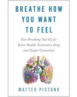 Breathe How You Want to Feel