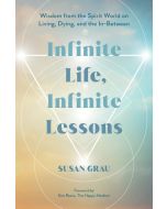 Infinite Life, Infinite Lessons