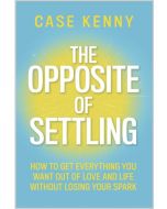 The Opposite of Settling