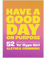Have a Good Day on Purpose