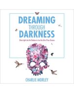 Dreaming Through Darkness