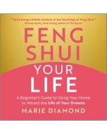Feng Shui Your Life