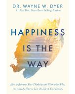 Happiness Is the Way