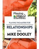 Playing the Matrix for Relationships Online Course